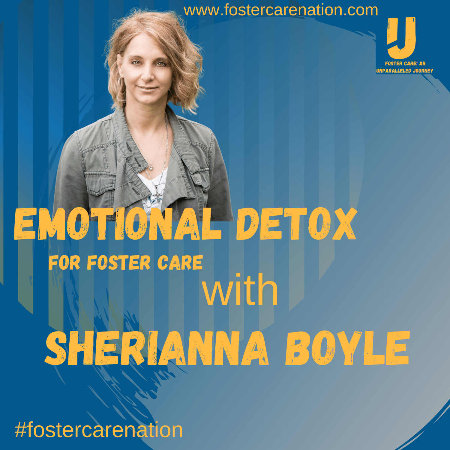 Emotional Detox for Foster Care with Sherianna Boyle