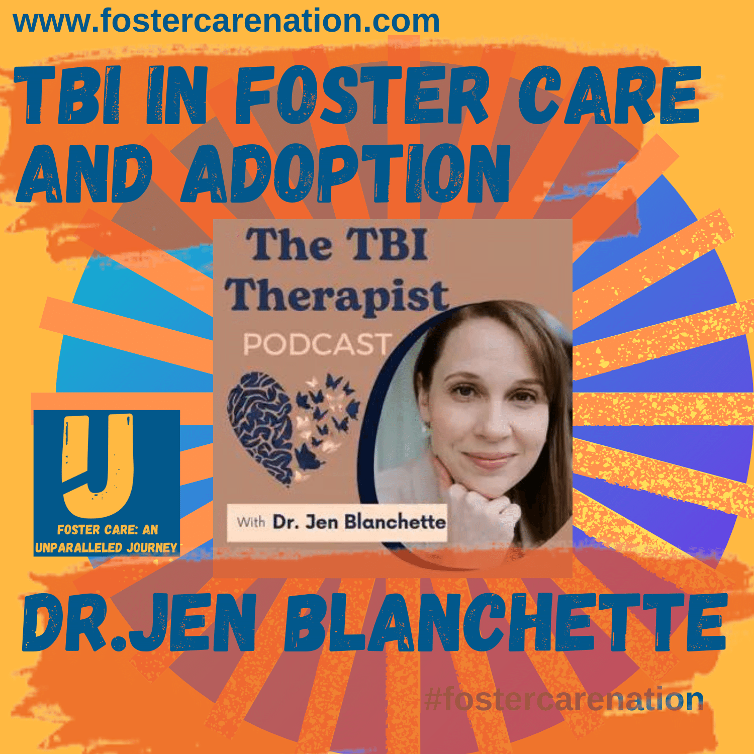 TBI in Foster Care and Adoption with Dr Jen Blanchette